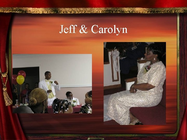 Jeff & Carolyn 