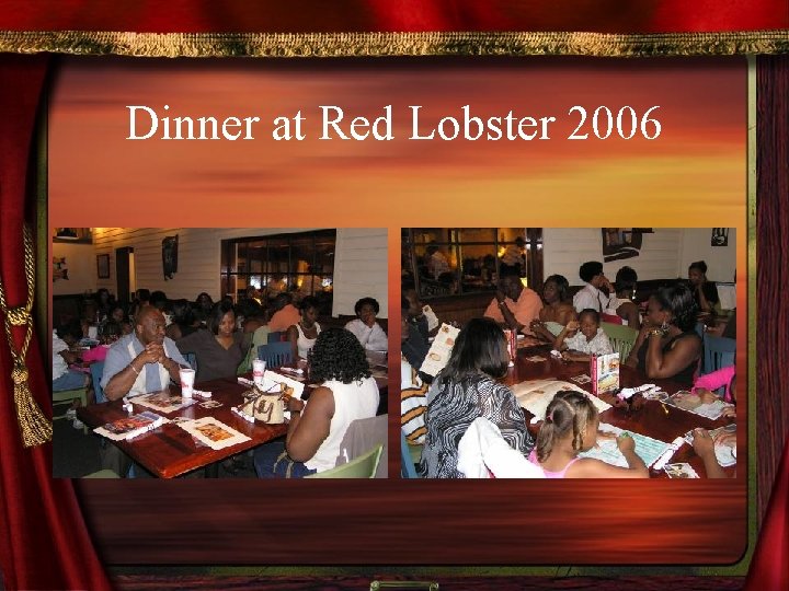 Dinner at Red Lobster 2006 
