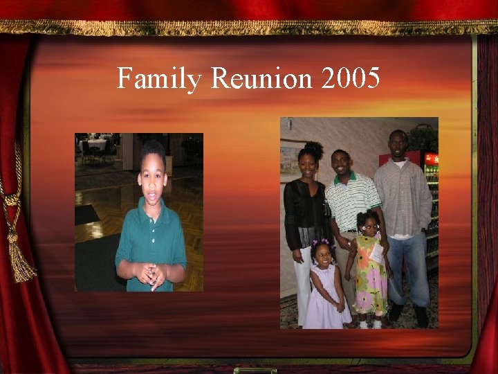 Family Reunion 2005 