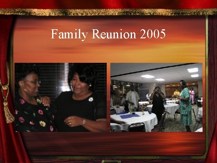 Family Reunion 2005 