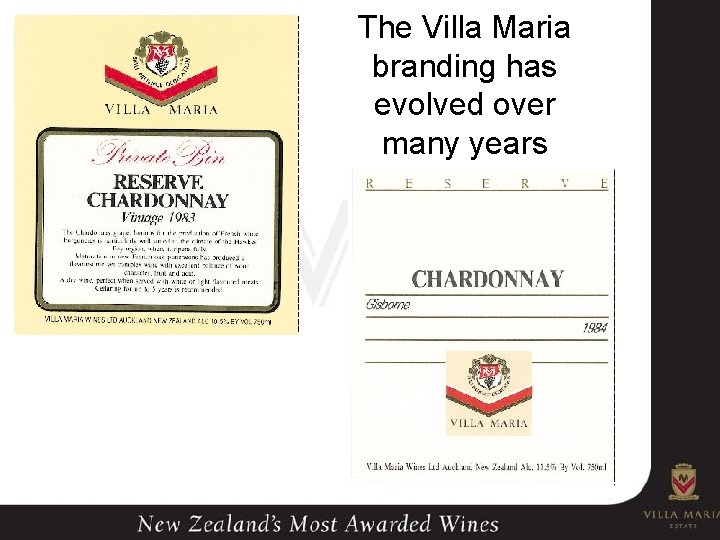 The Villa Maria branding has evolved over many years 