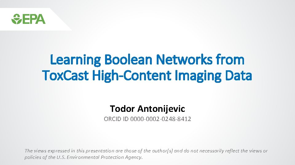 Learning Boolean Networks from Tox. Cast High-Content Imaging Data Todor Antonijevic ORCID ID 0000