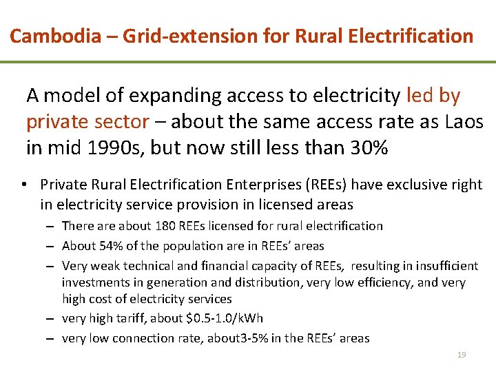 Cambodia – Grid-extension for Rural Electrification A model of expanding access to electricity led
