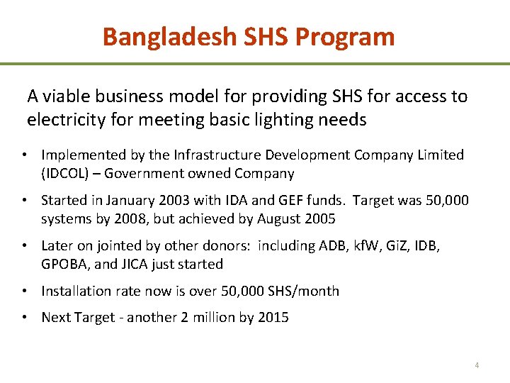 Bangladesh SHS Program A viable business model for providing SHS for access to electricity