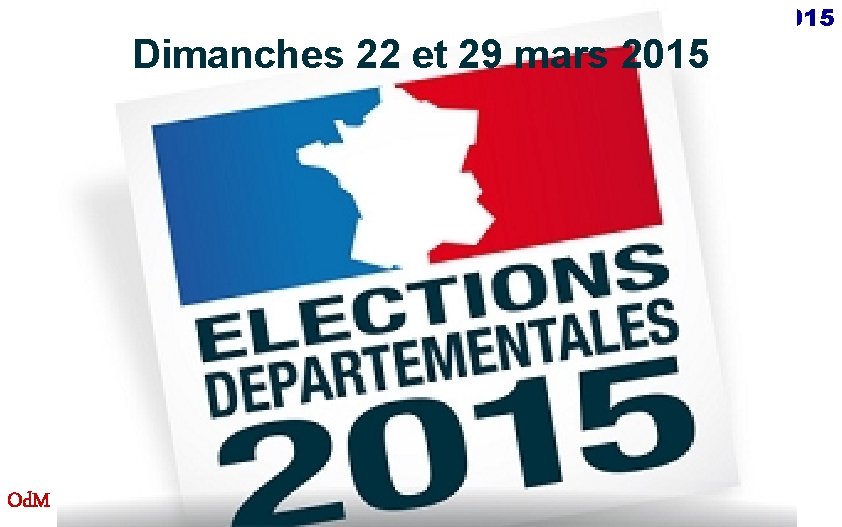 11/03/2015 Dimanches 22 et 29 mars 2015 Od. M TV-1 