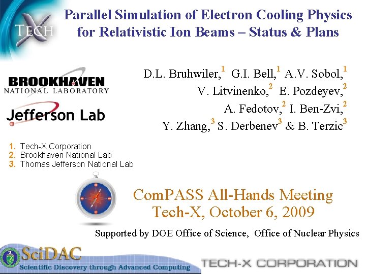 Parallel Simulation of Electron Cooling Physics for Relativistic Ion Beams – Status & Plans