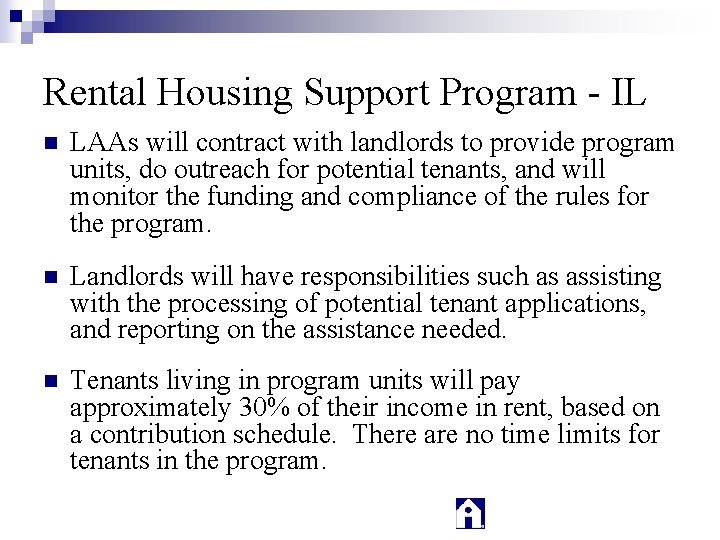 Rental Housing Support Program - IL n LAAs will contract with landlords to provide