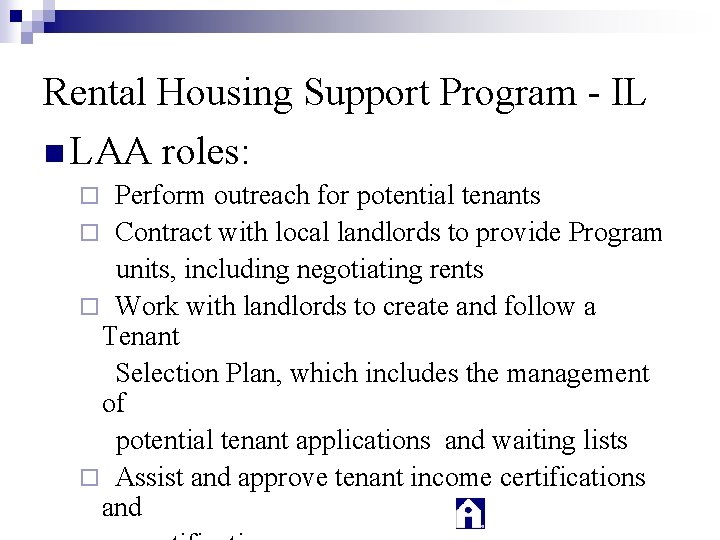 Rental Housing Support Program - IL n LAA roles: Perform outreach for potential tenants