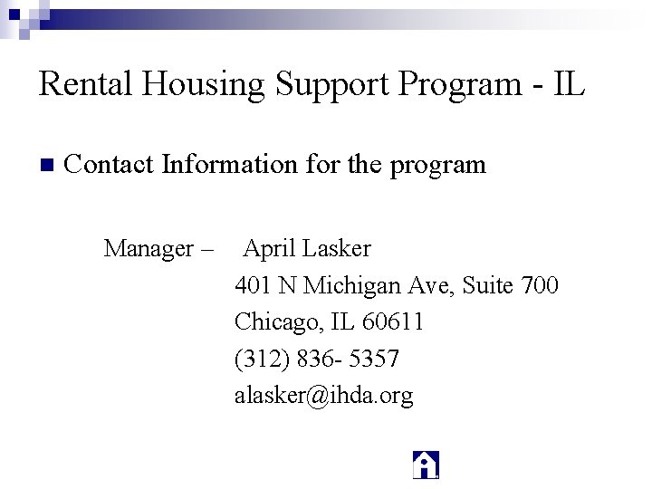Rental Housing Support Program - IL n Contact Information for the program Manager –