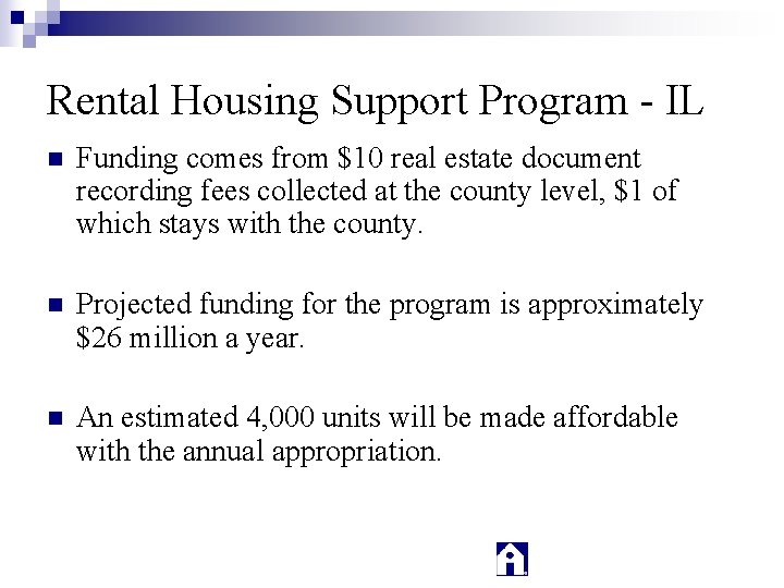 Rental Housing Support Program - IL n Funding comes from $10 real estate document