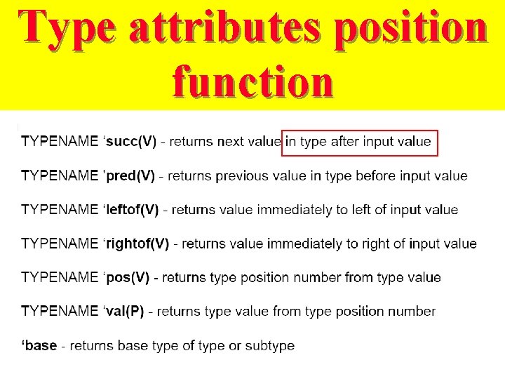 Type attributes position function 