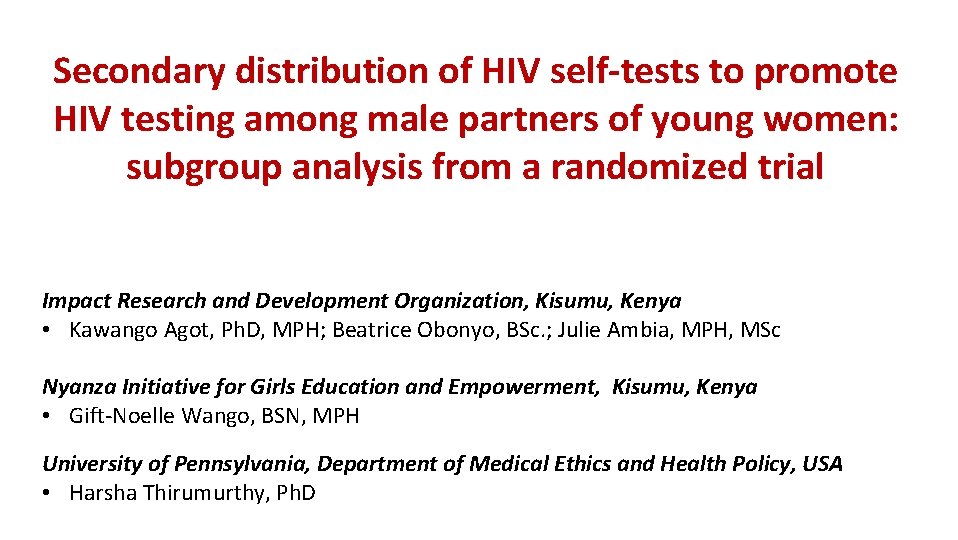 Secondary distribution of HIV self-tests to promote HIV testing among male partners of young