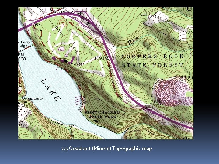 7. 5 Quadrant (Minute) Topographic map 