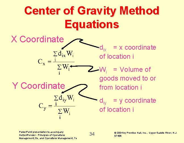 Center of Gravity Method Equations X Coordinate dix = x coordinate of location i