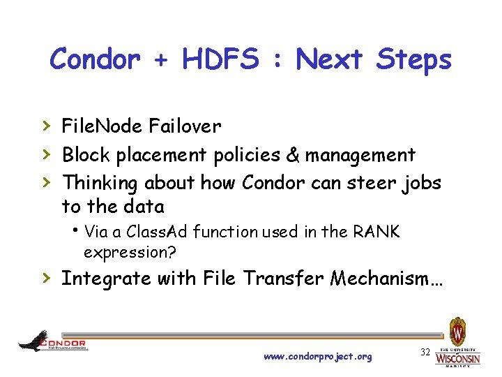 Condor + HDFS : Next Steps › File. Node Failover › Block placement policies