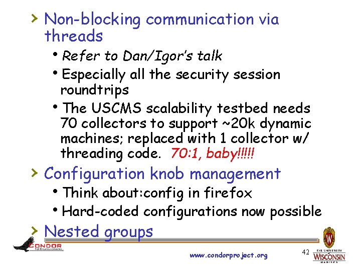 › Non-blocking communication via threads h. Refer to Dan/Igor’s talk h. Especially all the