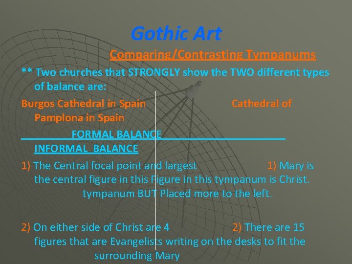 Gothic Art Comparing/Contrasting Tympanums ** Two churches that STRONGLY show the TWO different types