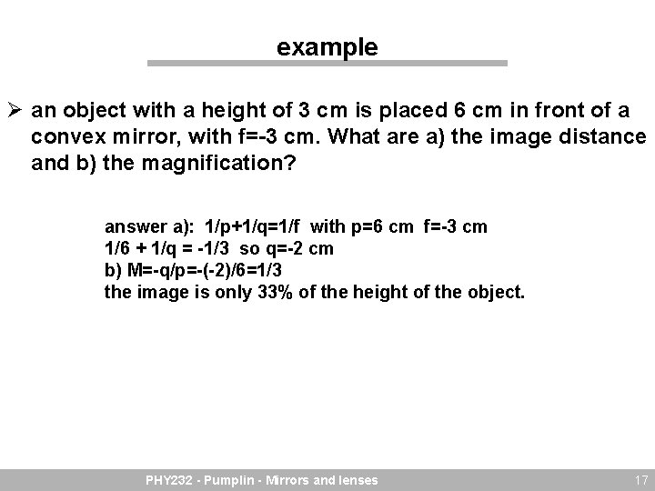 example Ø an object with a height of 3 cm is placed 6 cm