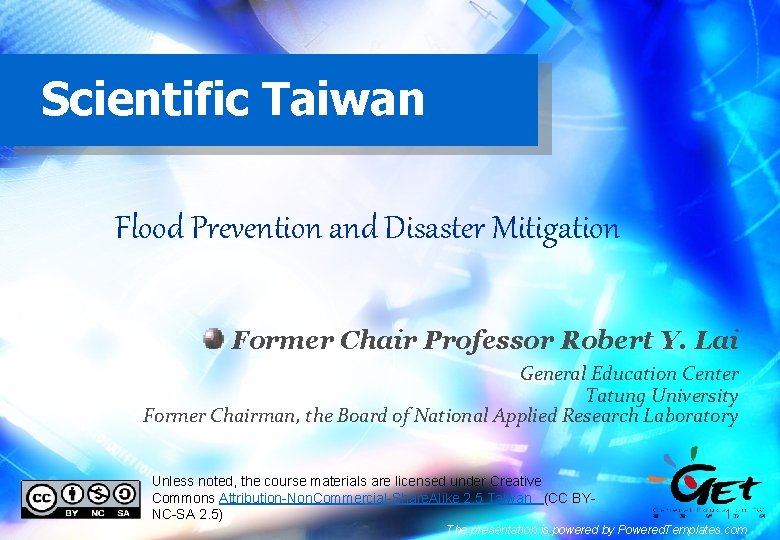 Scientific Taiwan Flood Prevention and Disaster Mitigation Former Chair Professor Robert Y. Lai General