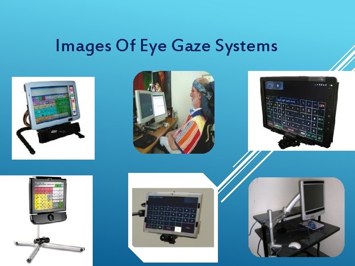 Images Of Eye Gaze Systems 