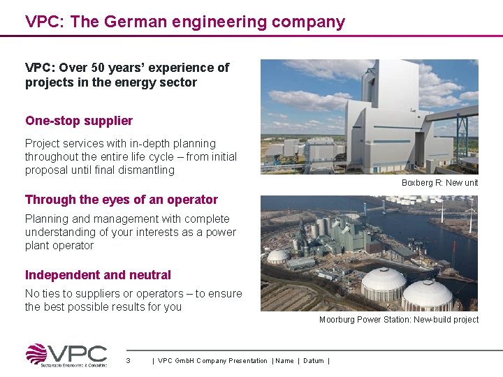VPC: The German engineering company VPC: Over 50 years’ experience of projects in the