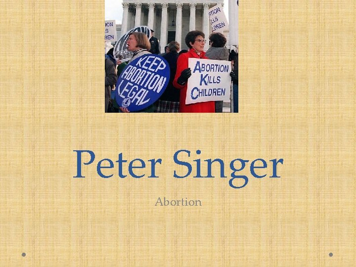 Peter Singer Abortion 