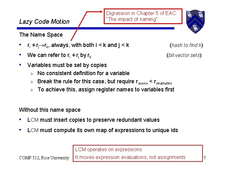 Digression in Chapter 5 of EAC: “The impact of naming” Lazy Code Motion The