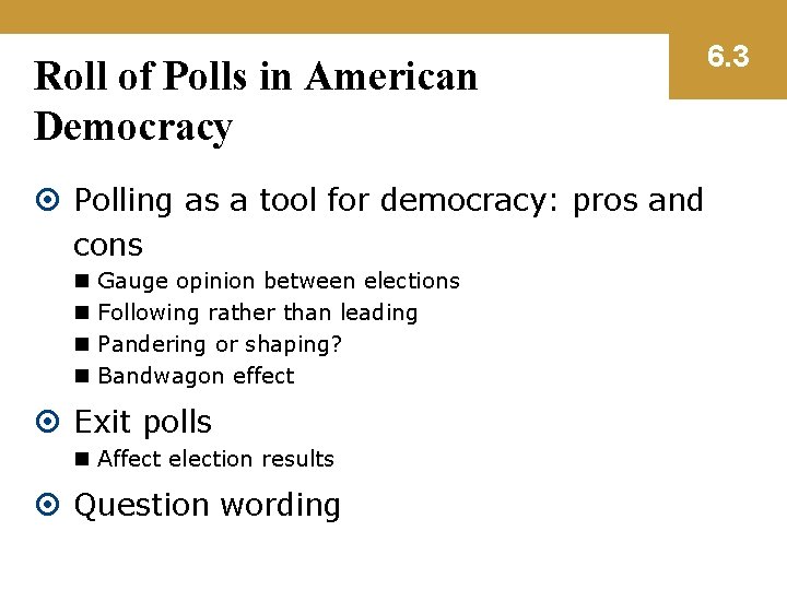 Roll of Polls in American Democracy Polling as a tool for democracy: pros and