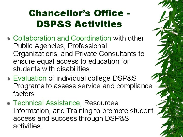 Chancellor’s Office DSP&S Activities Collaboration and Coordination with other Public Agencies, Professional Organizations, and