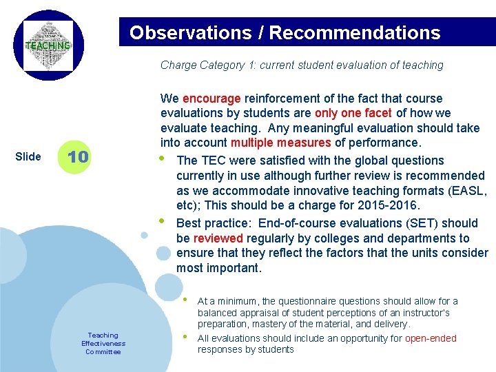 Observations / Recommendations Charge Category 1: current student evaluation of teaching Company LOGO Slide