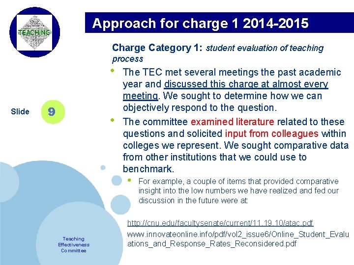 Approach for charge 1 2014 -2015 Charge Category 1: student evaluation of teaching process