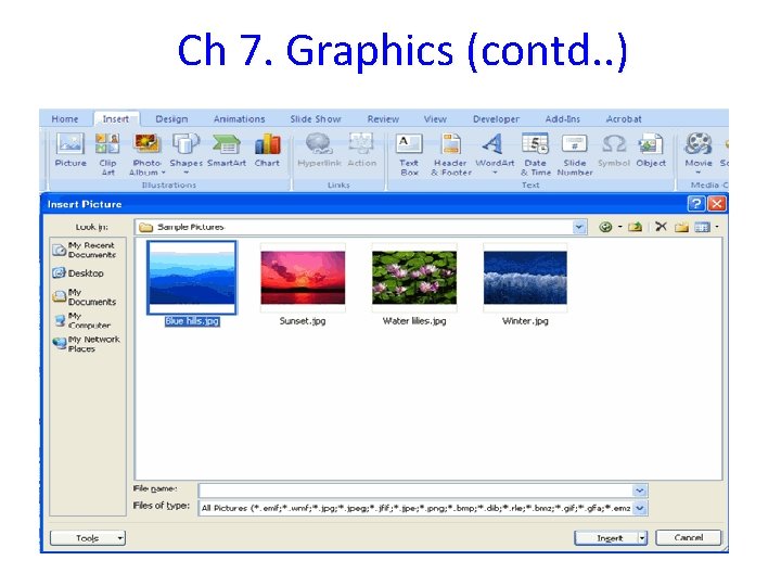 Ch 7. Graphics (contd. . ) 
