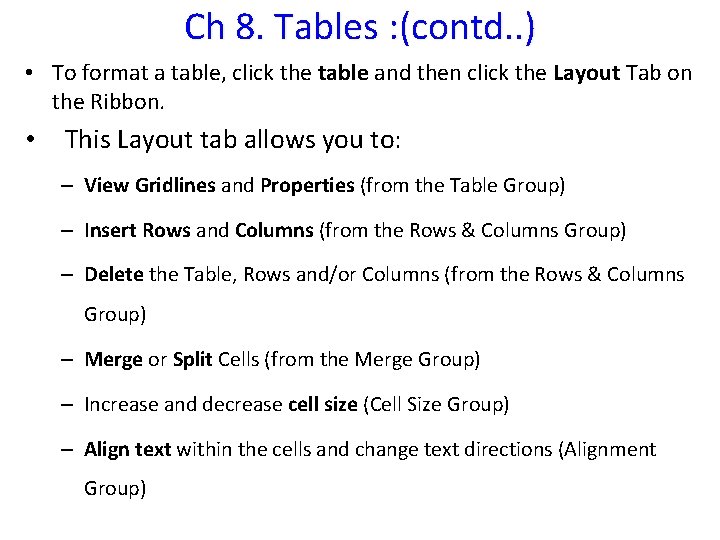Ch 8. Tables : (contd. . ) • To format a table, click the Ch 8. Tables : (contd. . ) • To format a table, click the