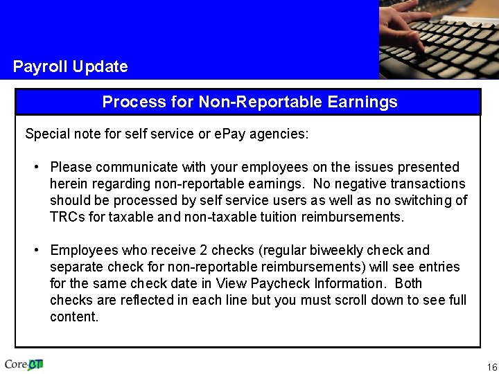 Payroll Update Process for Non-Reportable Earnings Special note for self service or e. Pay