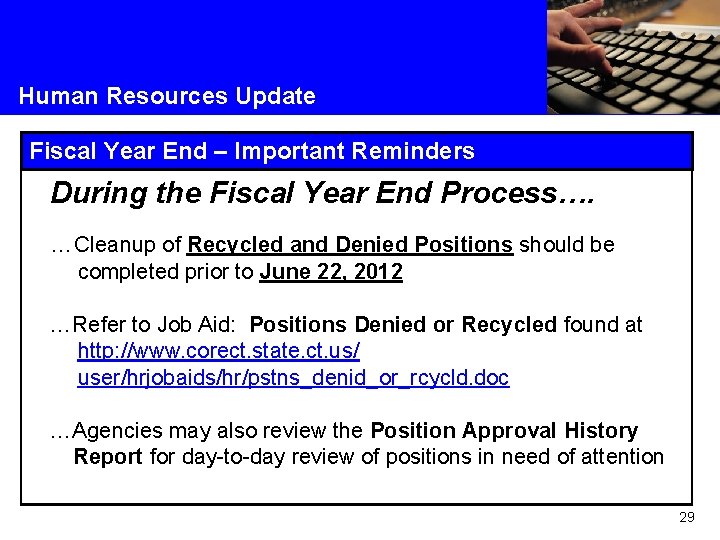 Human Resources Update Fiscal Year End – Important Reminders During the Fiscal Year End