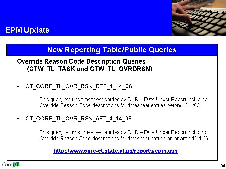 EPM Update New Reporting Table/Public Queries Override Reason Code Description Queries (CTW_TL_TASK and CTW_TL_OVRDRSN)