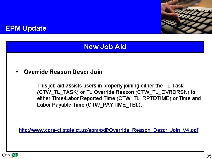 EPM Update New Job Aid • Override Reason Descr Join This job aid assists