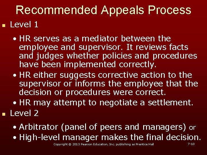 Recommended Appeals Process n Level 1 n • HR serves as a mediator between Recommended Appeals Process n Level 1 n • HR serves as a mediator between