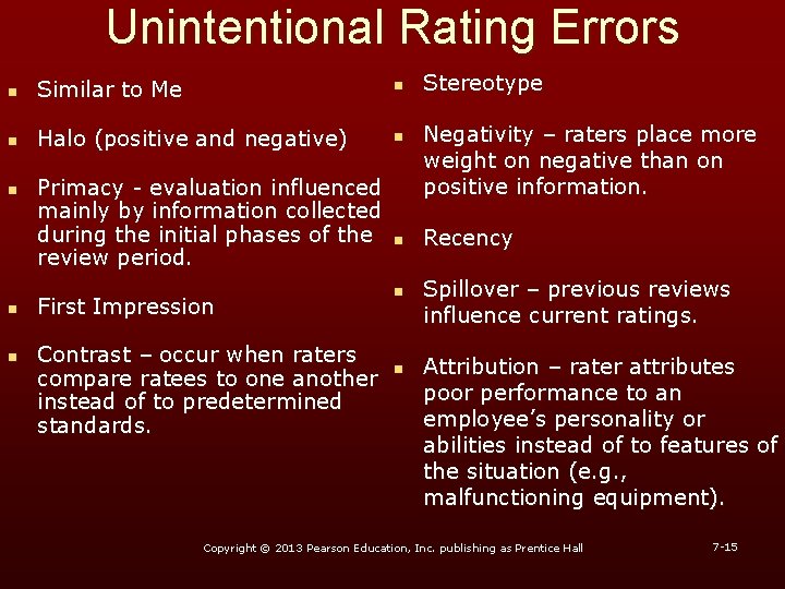 Unintentional Rating Errors n Similar to Me n n Halo (positive and negative) n Unintentional Rating Errors n Similar to Me n n Halo (positive and negative) n