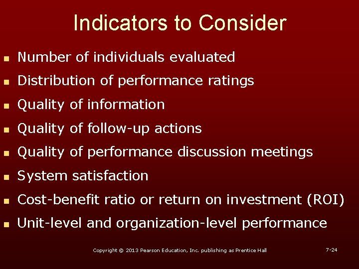 Indicators to Consider n Number of individuals evaluated n Distribution of performance ratings n Indicators to Consider n Number of individuals evaluated n Distribution of performance ratings n