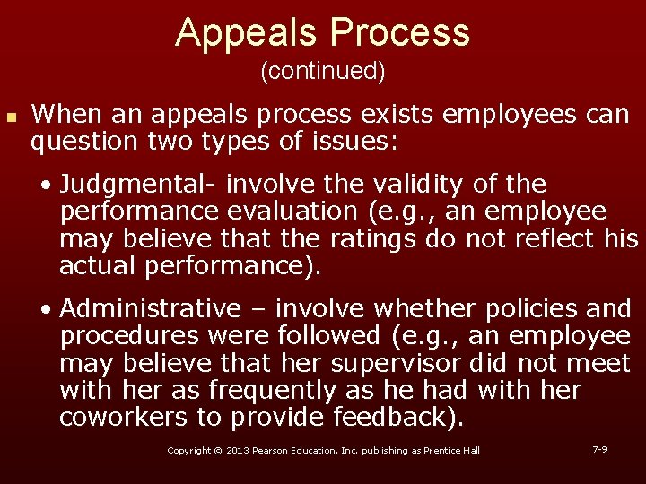 Appeals Process (continued) n When an appeals process exists employees can question two types Appeals Process (continued) n When an appeals process exists employees can question two types