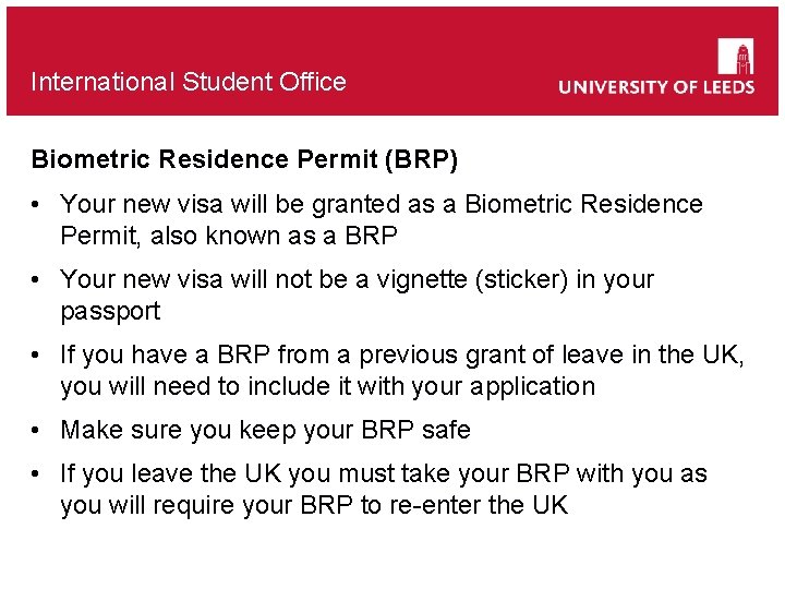 International Student Office Biometric Residence Permit (BRP) • Your new visa will be granted
