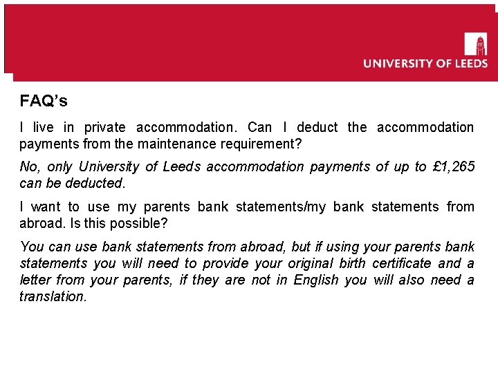International Student Office FAQ’s I live in private accommodation. Can I deduct the accommodation