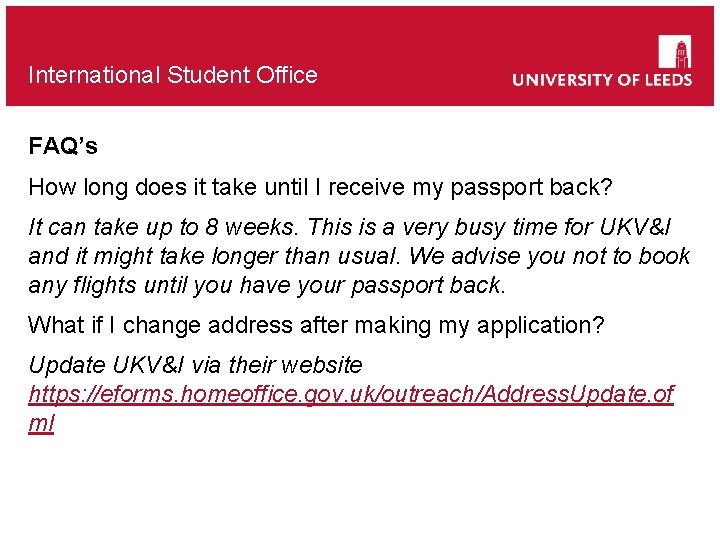 International Student Office FAQ’s How long does it take until I receive my passport