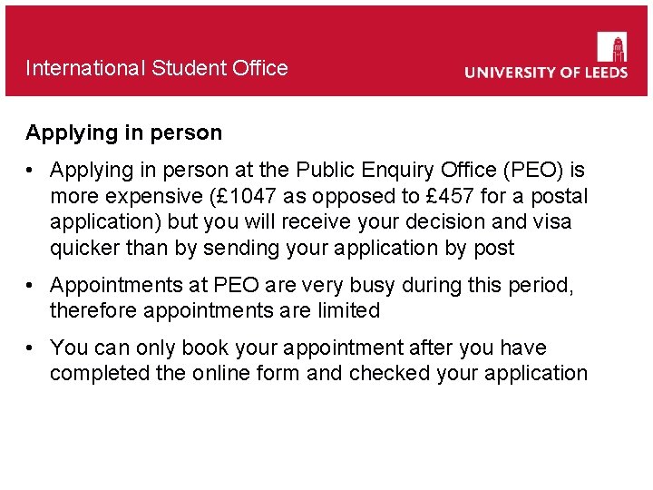 International Student Office Applying in person • Applying in person at the Public Enquiry