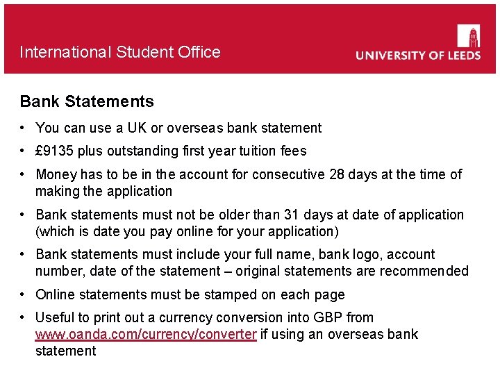International Student Office Bank Statements • You can use a UK or overseas bank