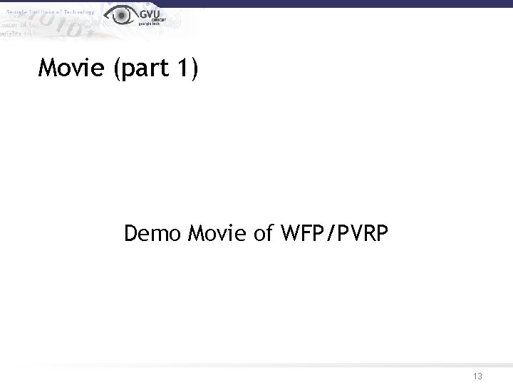 Movie (part 1) Demo Movie of WFP/PVRP 13 