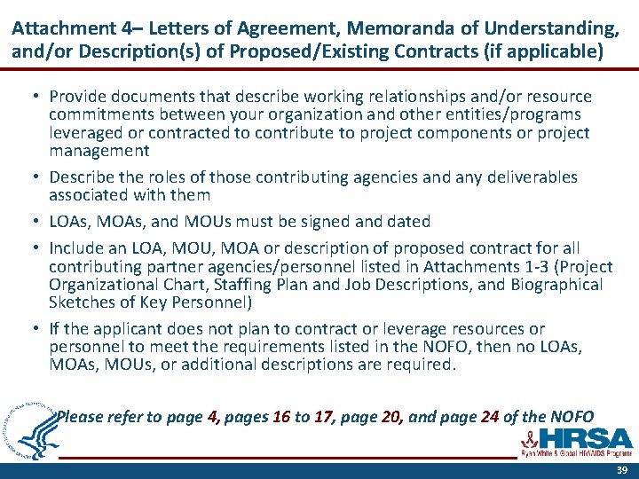 Attachment 4– Letters of Agreement, Memoranda of Understanding, and/or Description(s) of Proposed/Existing Contracts (if