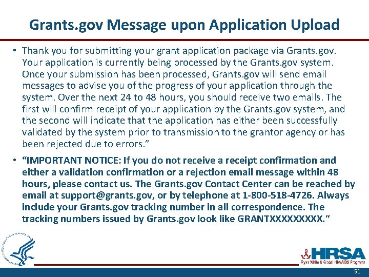Grants. gov Message upon Application Upload • Thank you for submitting your grant application