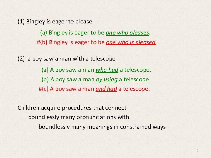 (1) Bingley is eager to please (a) Bingley is eager to be one who (1) Bingley is eager to please (a) Bingley is eager to be one who